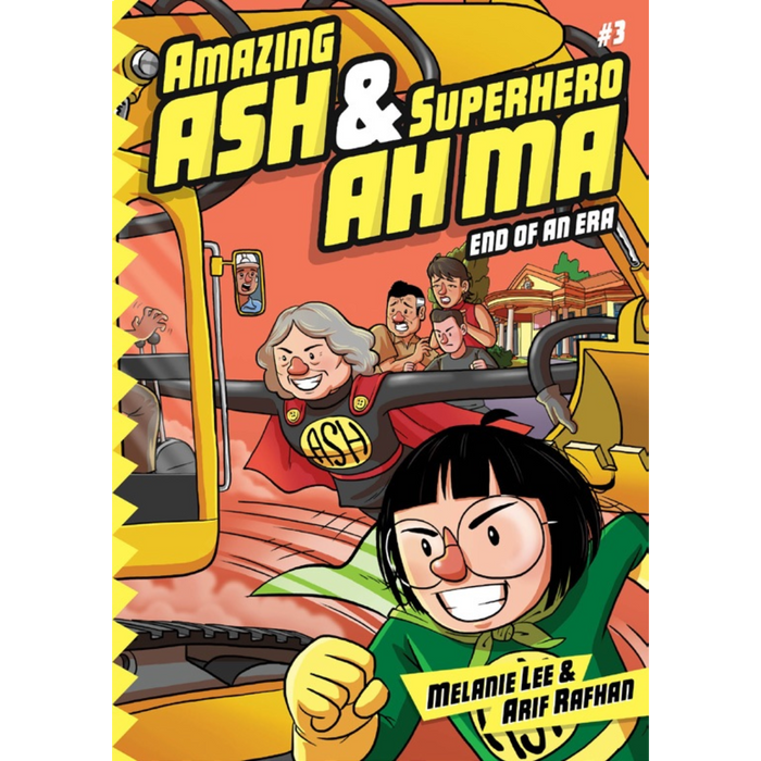 Amazing Ash & Superhero Ah Ma #3: End of an Era