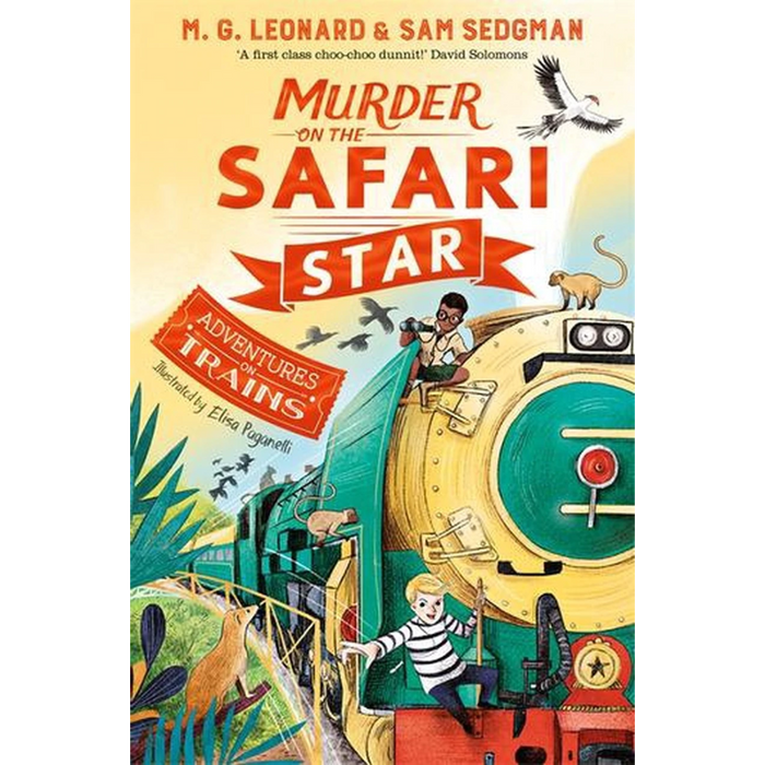 Adventures on Trains: Murder on the Safari Star