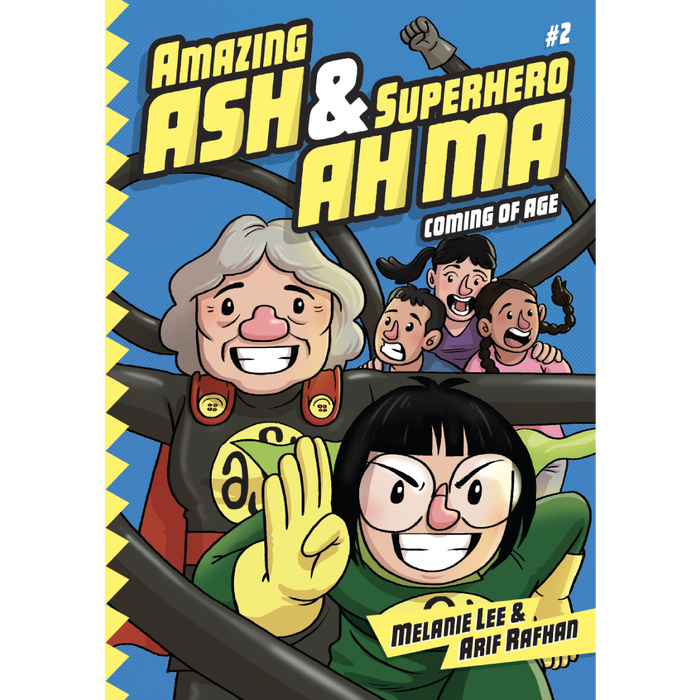 Amazing Ash & Superhero Ah Ma #2: Coming of Age