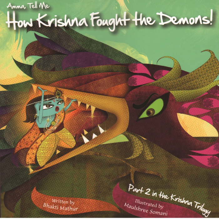 Amma, Tell Me How Krishna Fought the Demons!