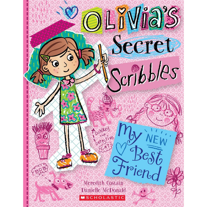 Olivia's Secret Scribbles: My New Best Friend