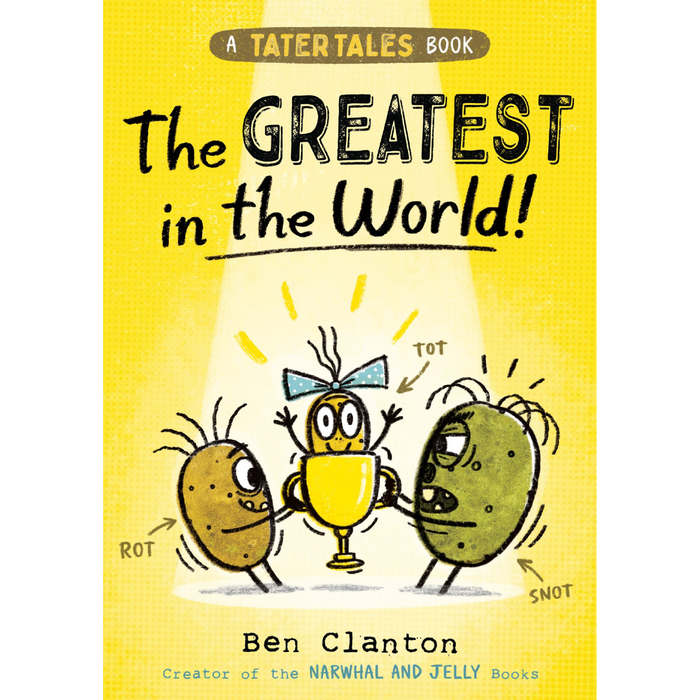 Tater Tales: The Greatest in the World!