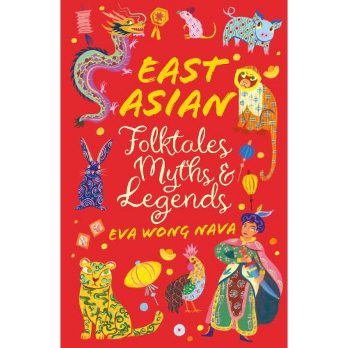 *Special Pre Order* East Asian Folktales, Myths and Legends