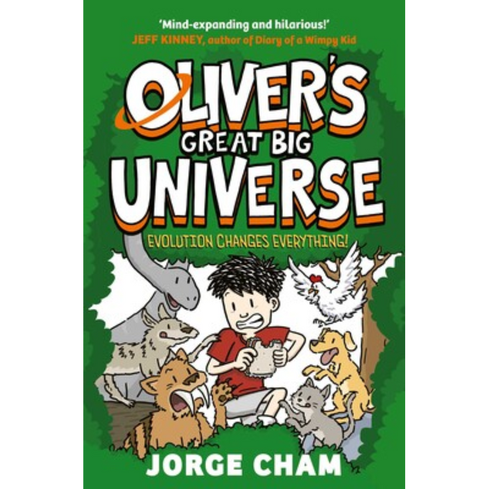 Oliver's Great Big Universe: Evolution Changes Everything!