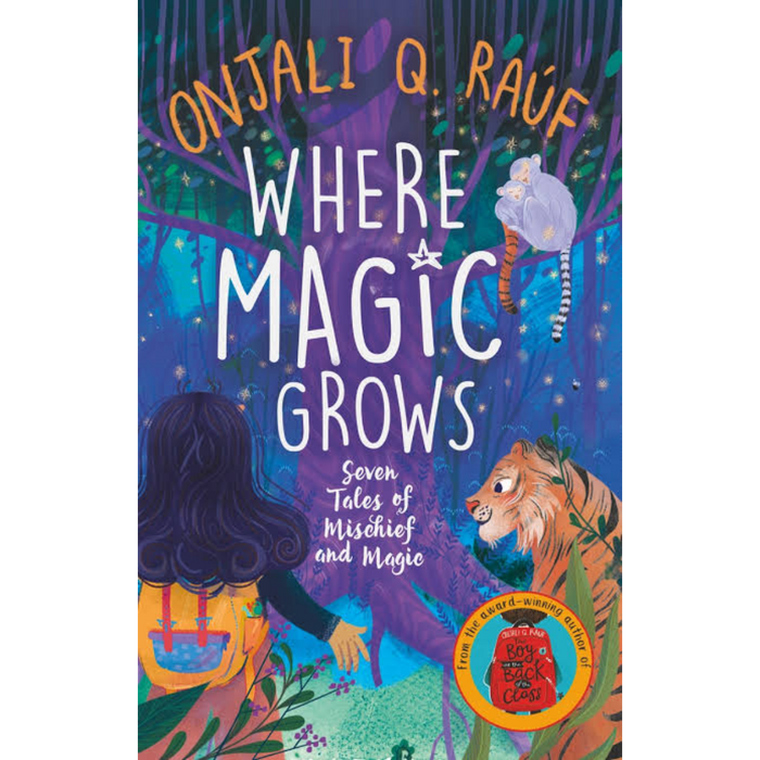 Where Magic Grows: Unique Tales of Wonder and Enchantment