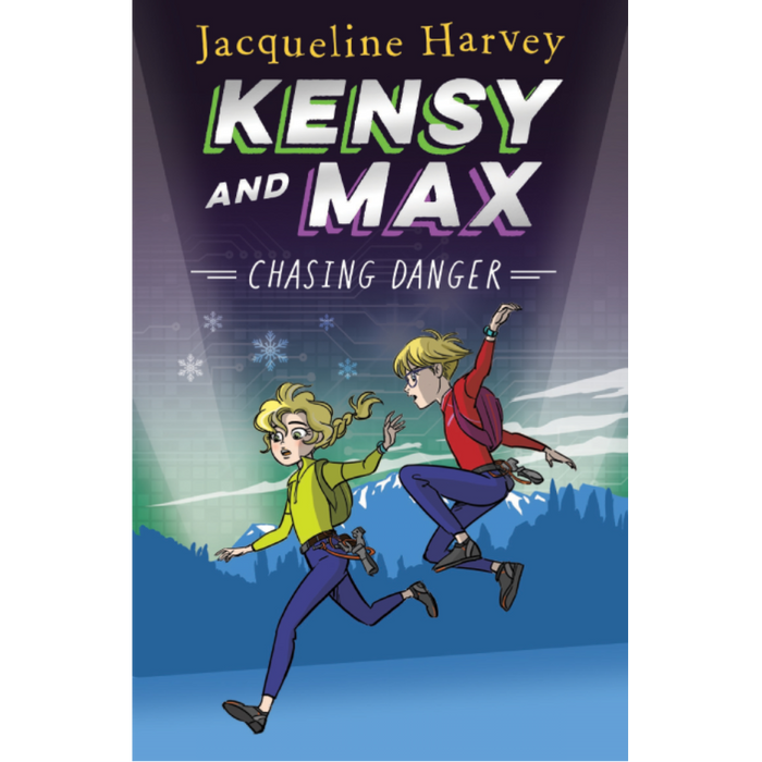 Kensy and Max 9: Chasing Danger