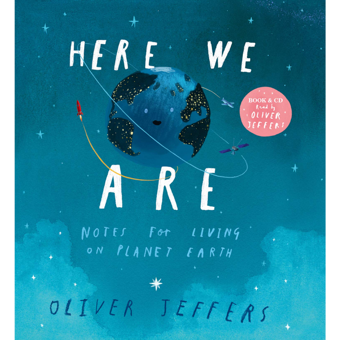 Here We Are: Notes for Living on Planet Earth