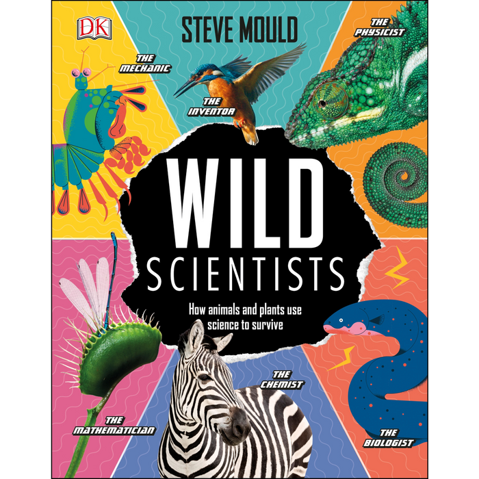 Wild Scientists: How animals and plants use science to survive