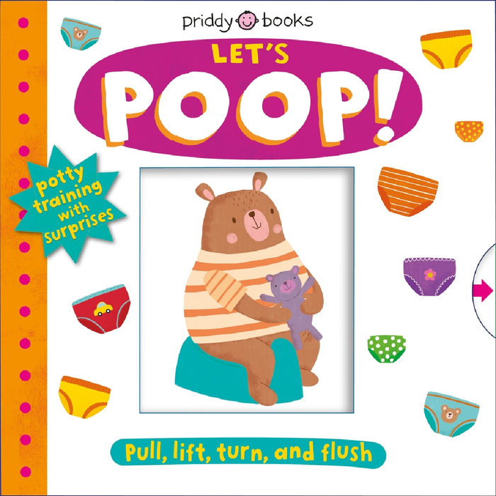 Let's Poop!: A Turn-The-Wheel Book for Potty Training