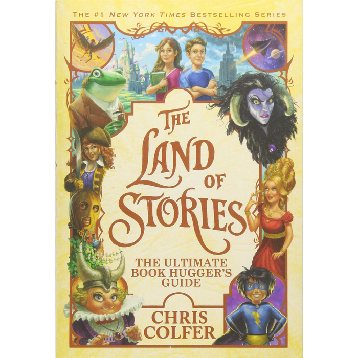 The Land of Stories: The Ultimate Book Hugger's Guide
