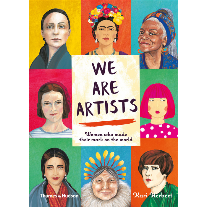 We are Artists: Women Who Made Their Mark on the World