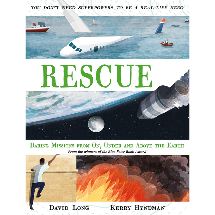 Rescue: Daring Missions from On, Under and Above the Earth