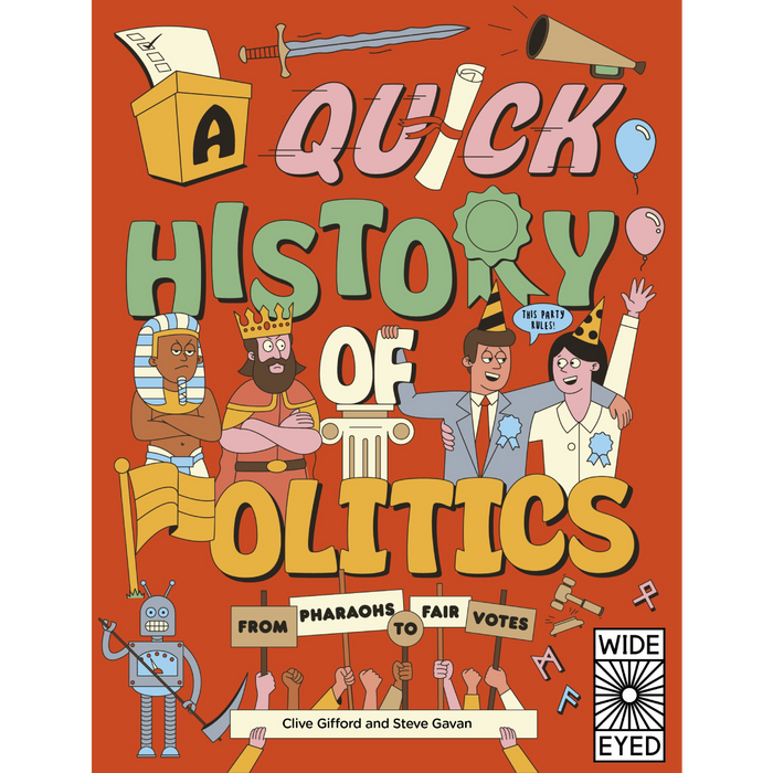 A Quick History of Politics: From Pharaohs to Fair Votes