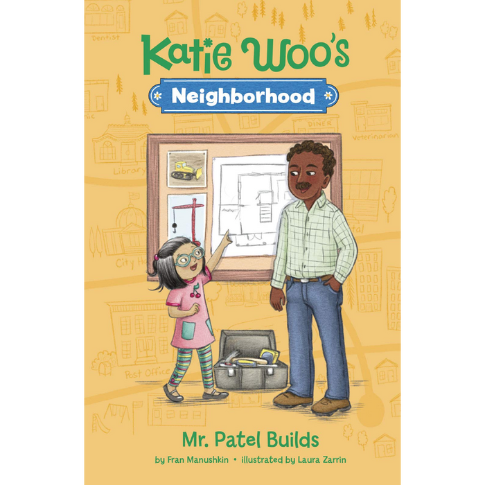 Katie Woo's Neighbourhood: Mr. Patel Builds