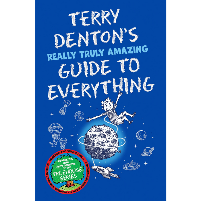 Terry Denton's Really Truly Amazing Guide to Everything