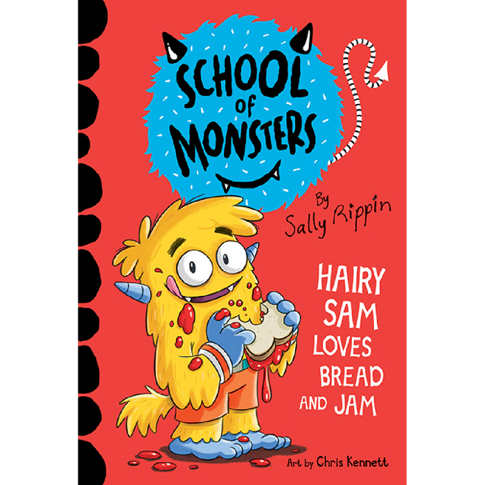 School of Monsters: Hairy Sam Loves Bread and Jam