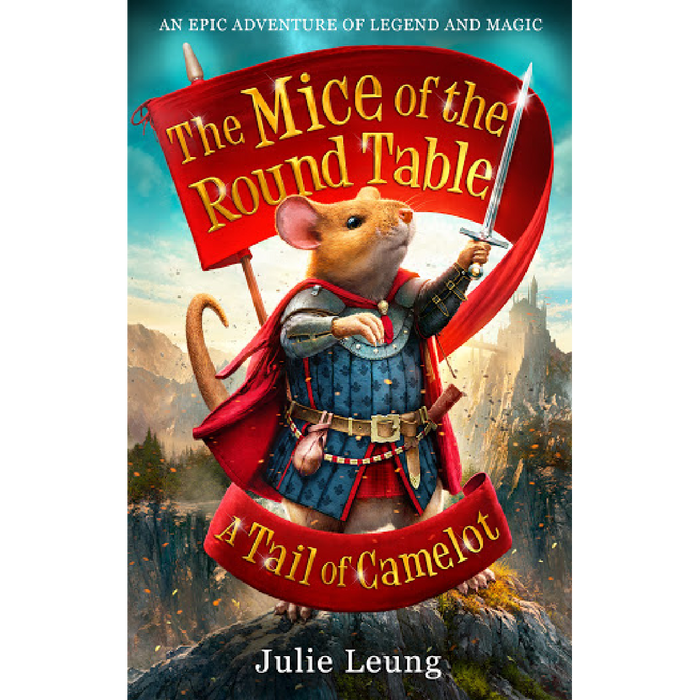 The Mice of the Round Table: A Tail of Camelot