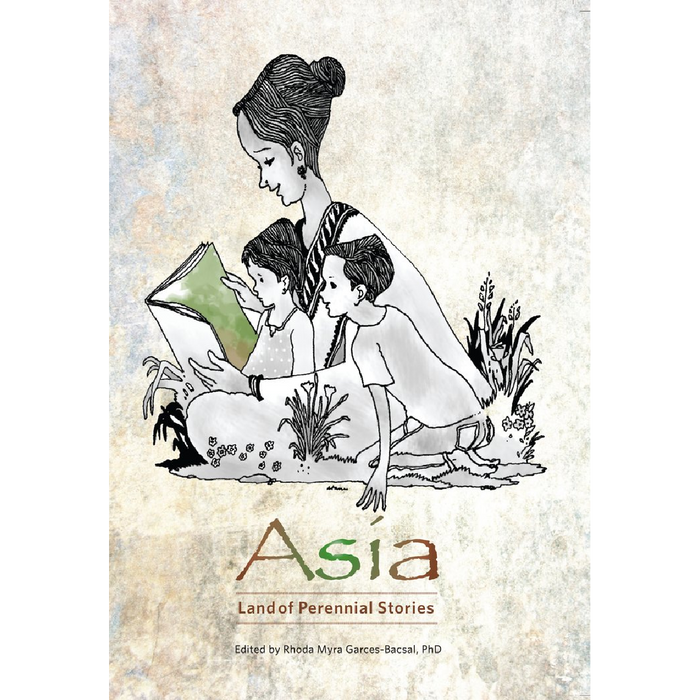 Asia: Land of Perennial Stories