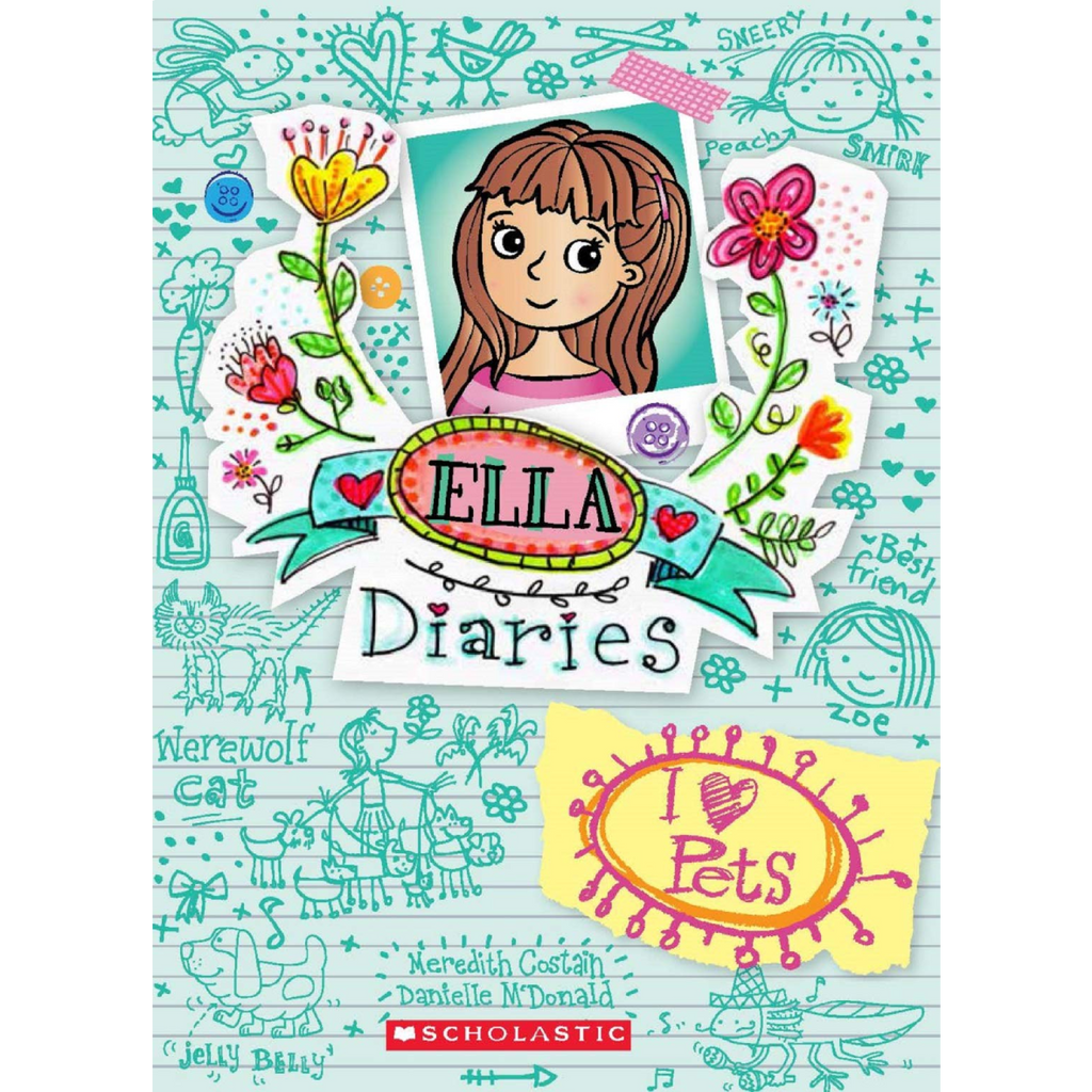 Ella Diaries: I Heart Pets — Closetful of Books