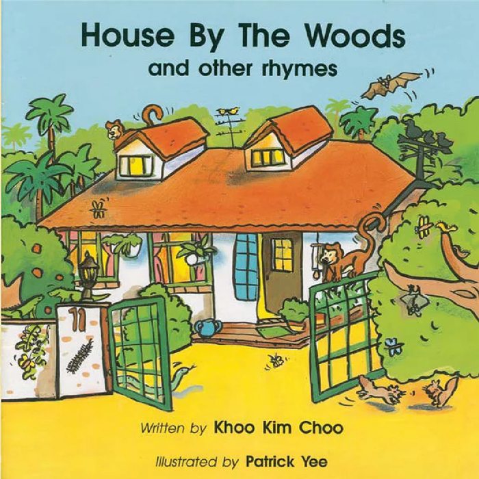House By The Woods and other rhymes