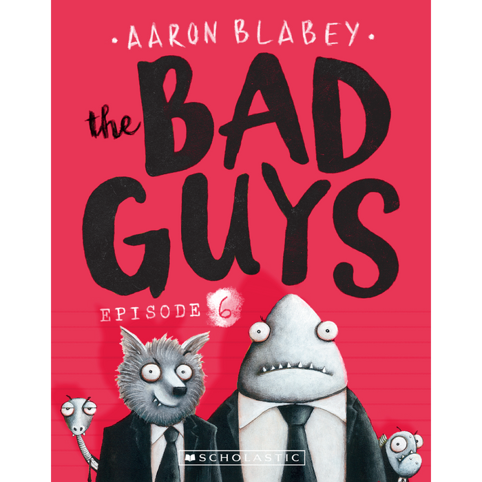 The Bad Guys Episode 6: Alien vs Bad Guys
