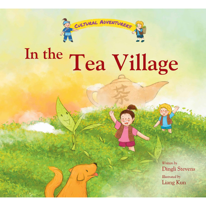 Cultural Adventurers: In The Tea Village