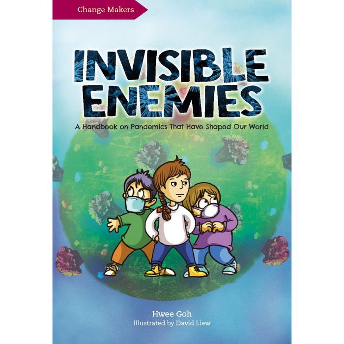 Invisible Enemies: A handbook on pandemics that have shaped our world