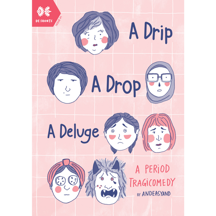 A Drip. A Drop. A Deluge: A Period Tragicomedy (Deluge Bundle)
