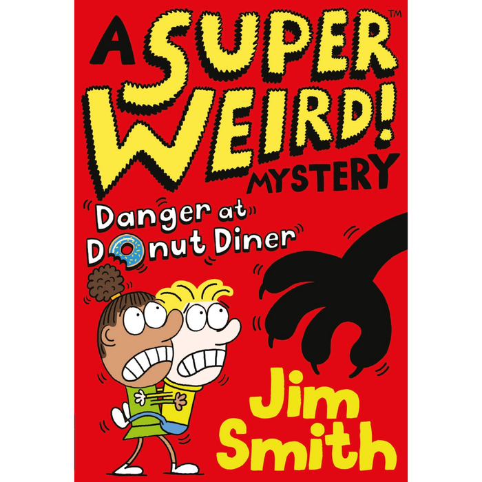 A Super Weird! Mystery: Danger at Donut Diner
