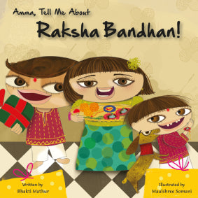 Amma, Tell Me About Raksha Bandhan