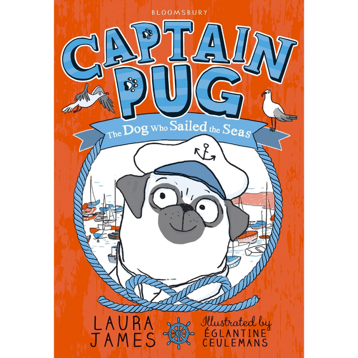 The Adventures of Pug: Captain Pug, The Dog who Sailed the Seas