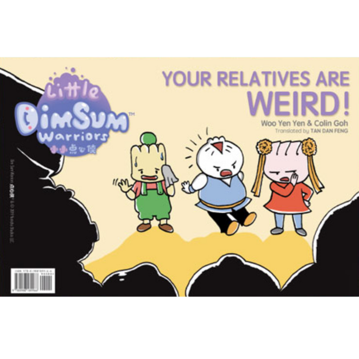 Little Dim Sum Warriors: Your Relatives are Weird! 你的亲戚好奇怪!