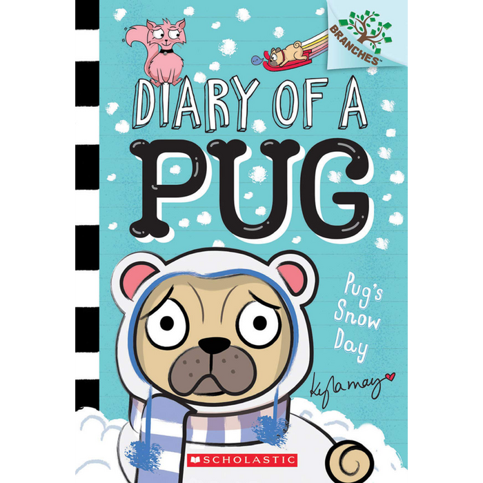 Diary of a Pug: Pug's Snow Day