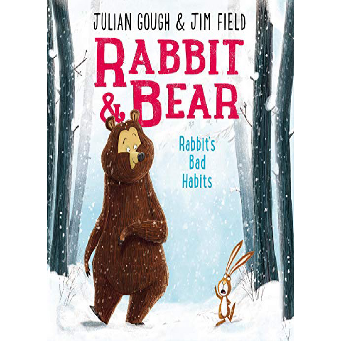 Rabbit & Bear: Rabbit's Bad Habits