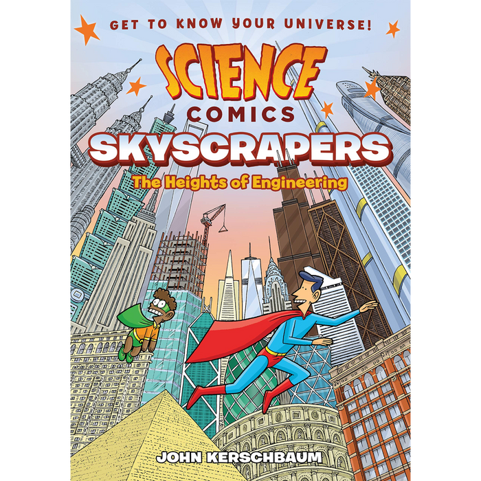 Science Comics: Skyscrapers, The Heights of Engineering