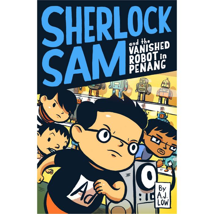 Sherlock Sam 5: Sherlock Sam and the Vanished Robot in Penang